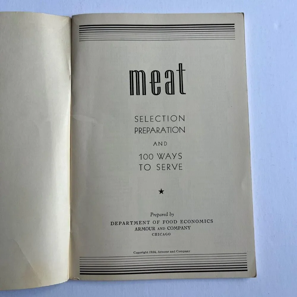 Vintage 1934 Armour Meat Cookbook Selection Preparation 100 Ways to Serve